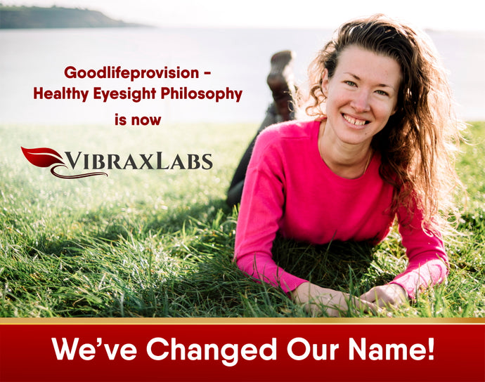 GoodLifeProVision is now VibraxLabs